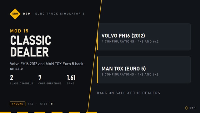 DBM Classic Dealer - Volvo FH16 2012 & MAN TGX Euro 5 back on sale 1.61