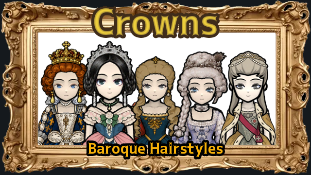 Crowns - Baroque Hairstyles