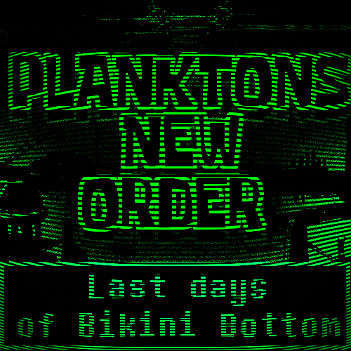 Plankton's New Order: Last Days of Bikini Bottom — Multilingual translation