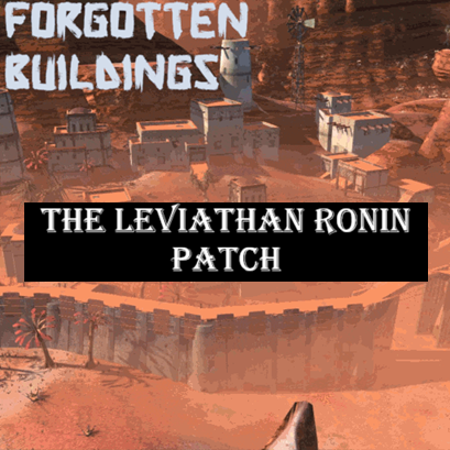Forgotten Buildings - The Leviathan Ronin Patch