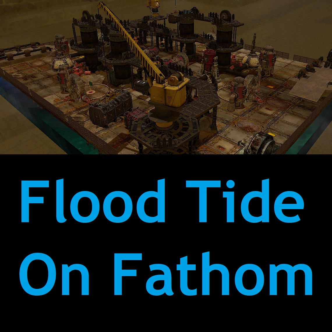 FTC 40k 9th Edition Strike Force Map: Flood Tide on Fathom
