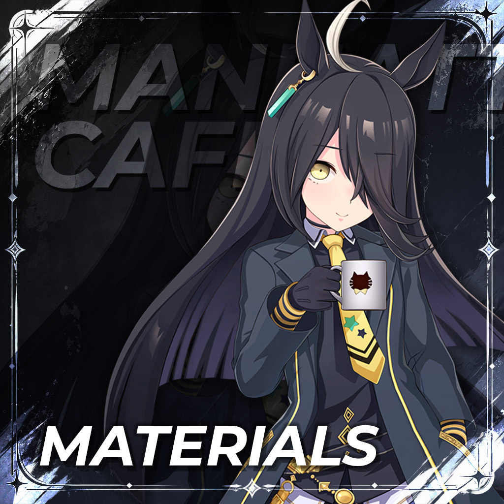 [DipSippy] Manhattan Cafe [Umamusume: Pretty Derby] : Materials