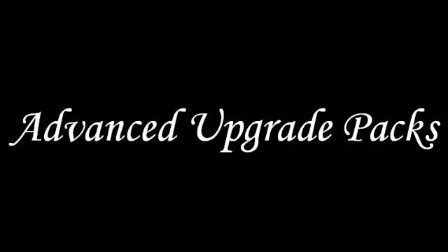 Advanced Upgrade Packs