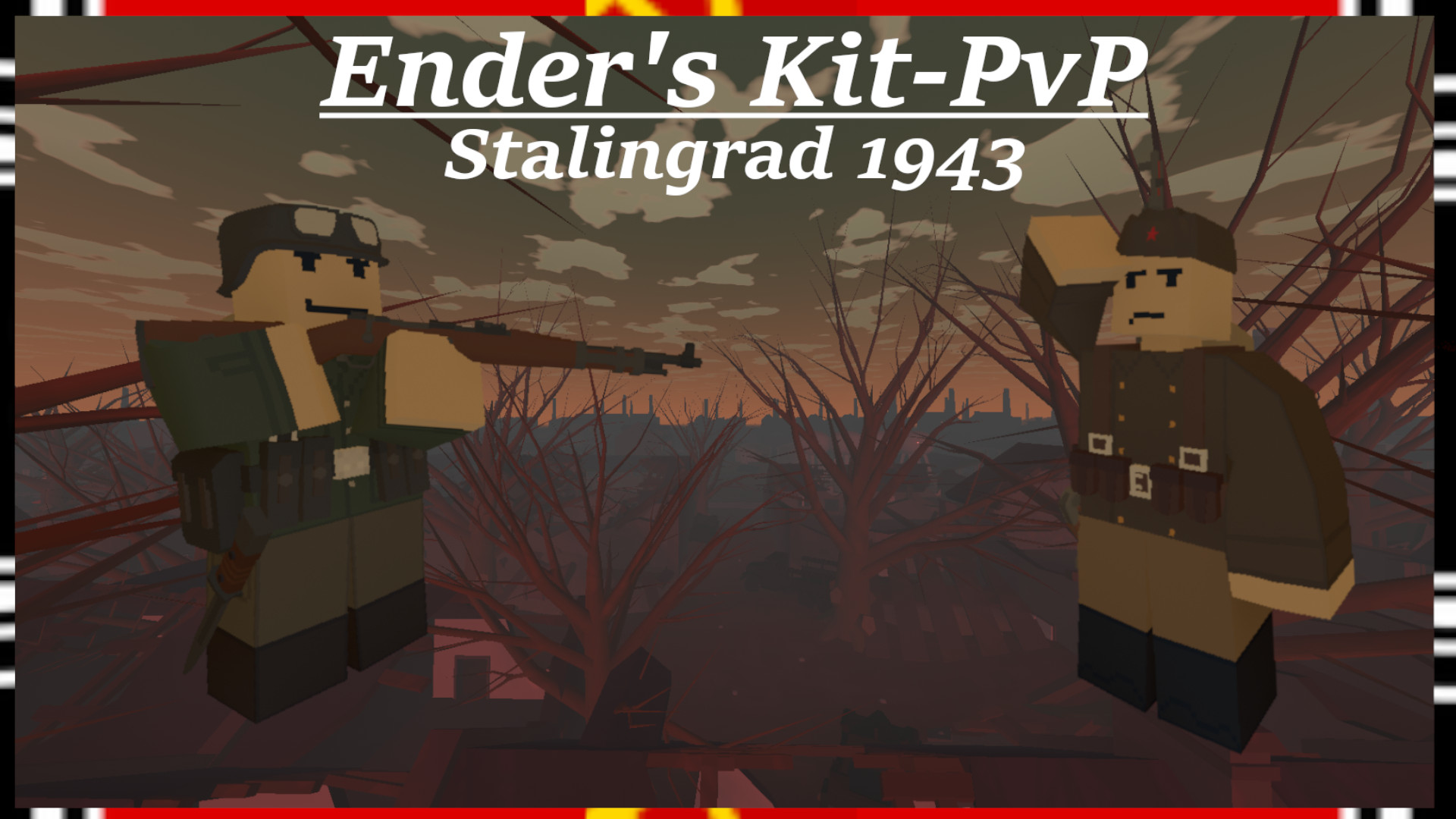 🌇 Ender's Kit-PvP | WW2 Stalingrad 1943 🌇 – Unturned Mod