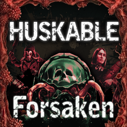 Huskable - Forsaken