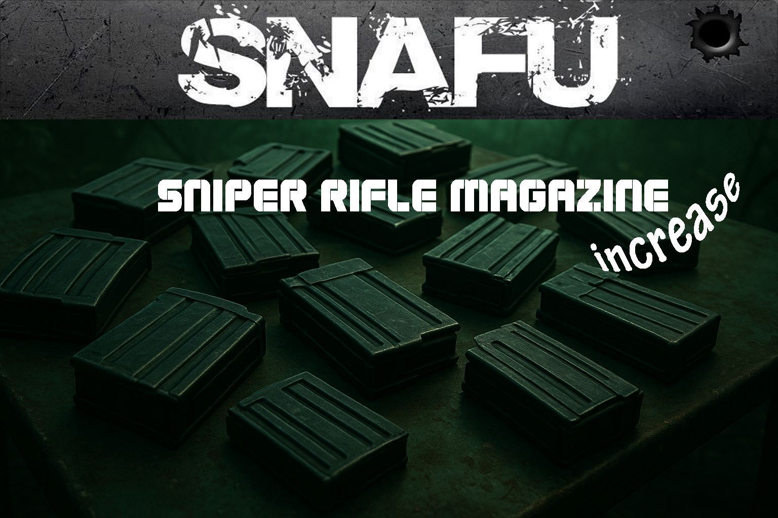 SNAFU_Mag_Increase