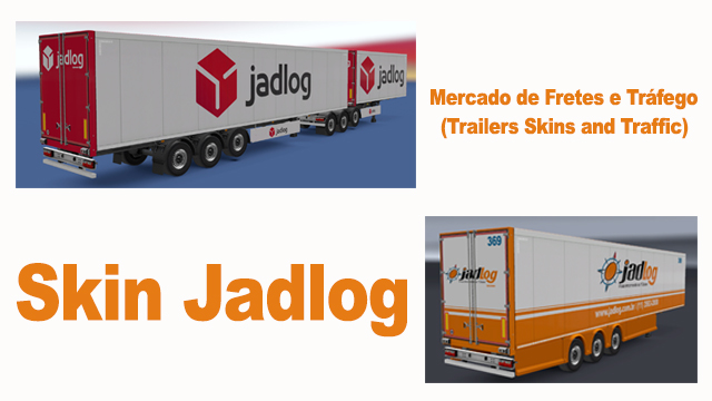 Skin Jadlog - Reboque Baú (Mercado de Fretes e Tráfego) Trailers Skins and Traffic