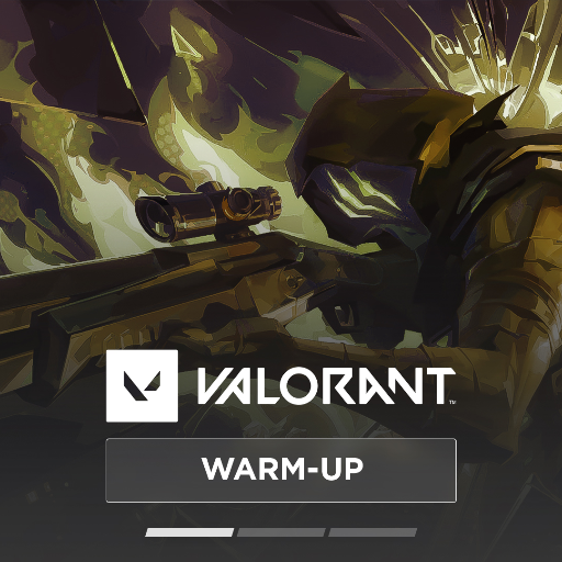 VALORANT Warm-Up