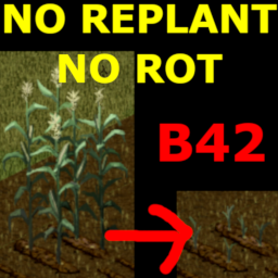 Perennial Farming no rot and no replant after harvest – Project Zomboid Mod