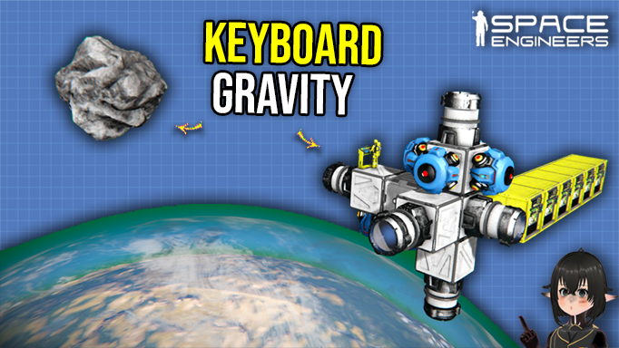 Keyboard Controlled Gravity Mover Thanks to SpaceEngineersBuilds