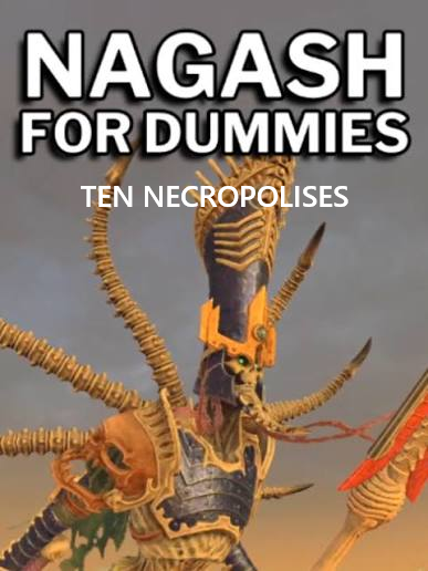Nagash Ten Necropolises
