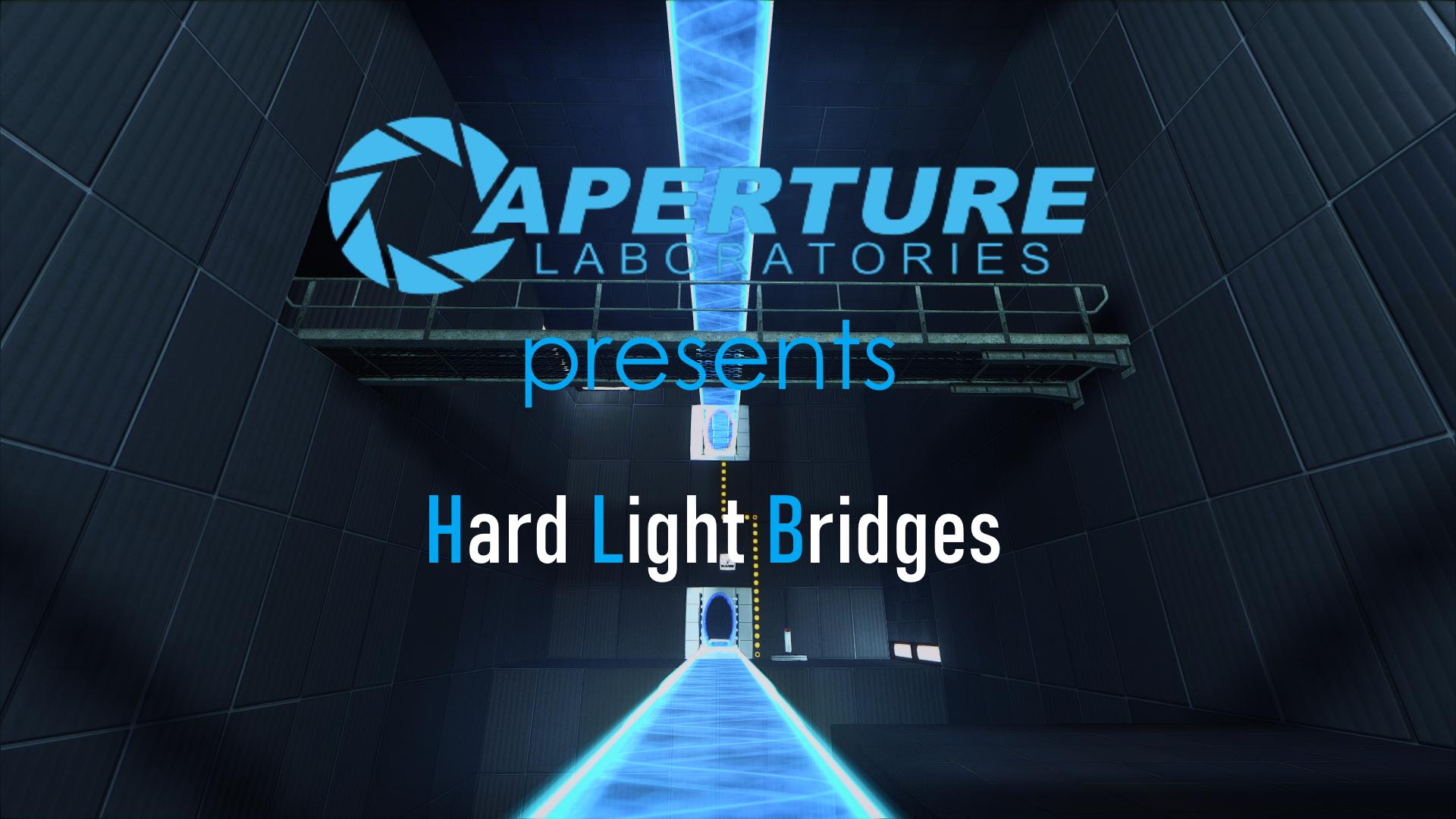 Aperture Science presents: Hard Light Bridges