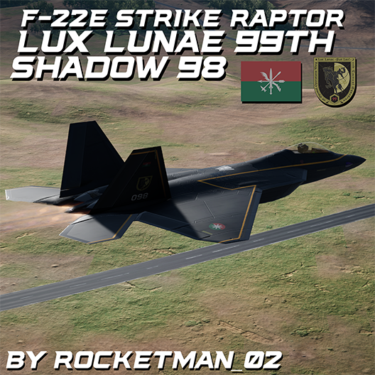 F-22E Strike Raptor | Lux Lunae 99th Unit - Shadow 98