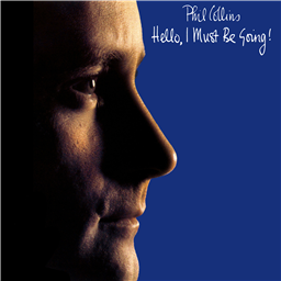 True MooZic: Phil Collins - Hello, I Must Be Going (B42)