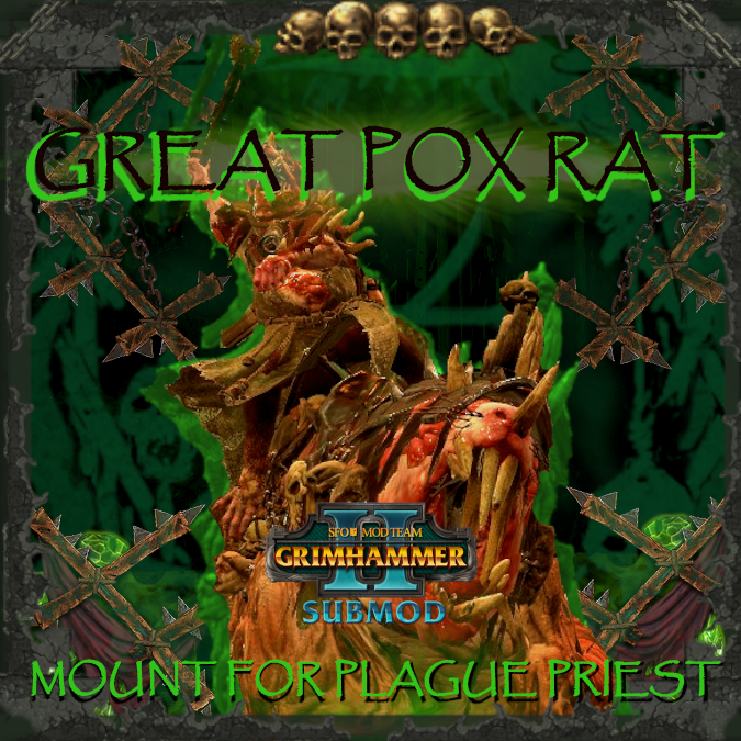 (SFO Submod) Great Pox Rat: Mount for Plague Priests