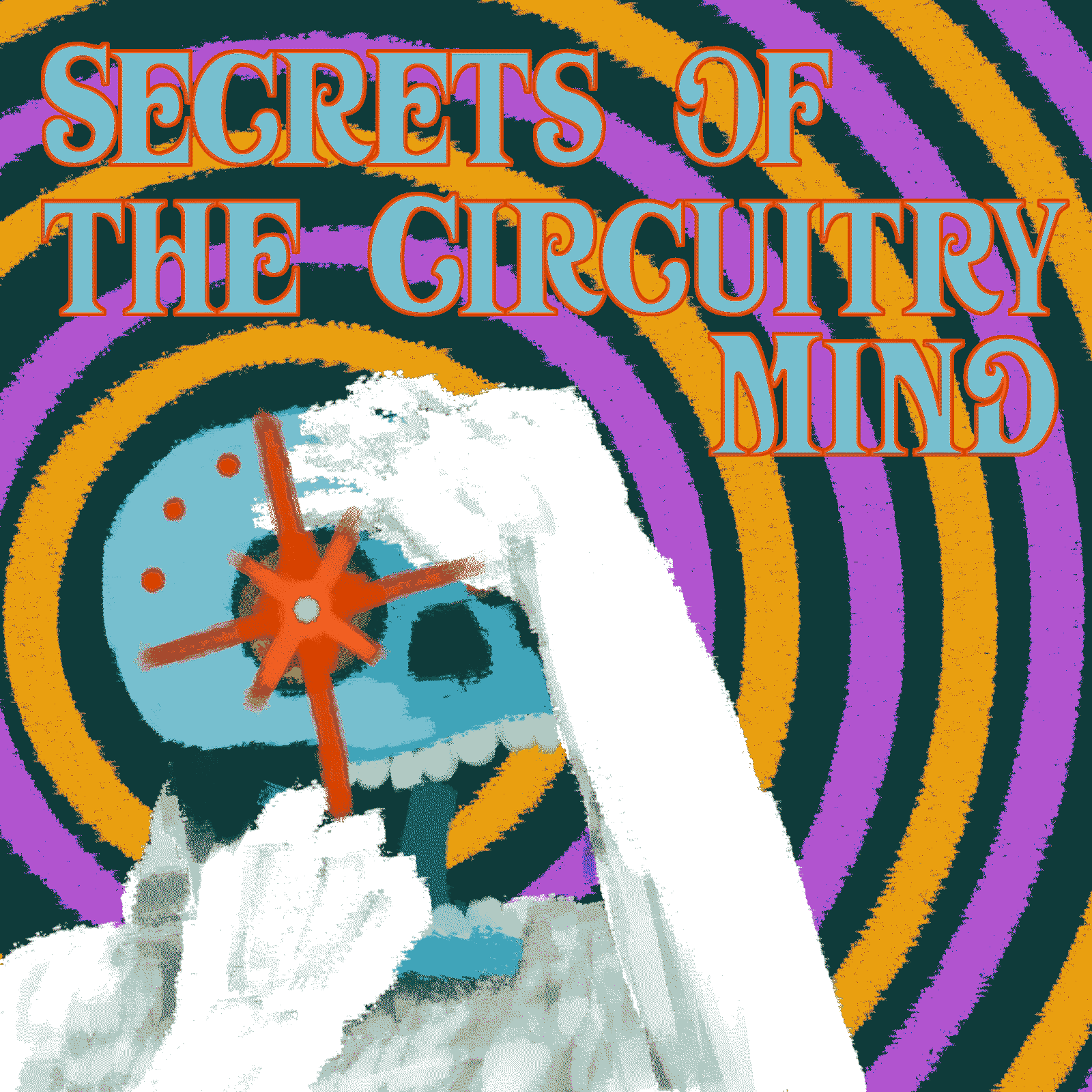 Secrets of the Circuitry Mind