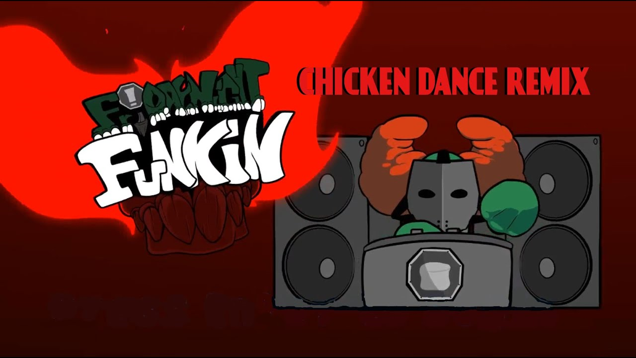 Fnf Menu Theme Chicken Dance Remix Tricky song for chiken