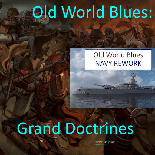 OWB: Grand Doctrines Compatch - Navy Rework preview