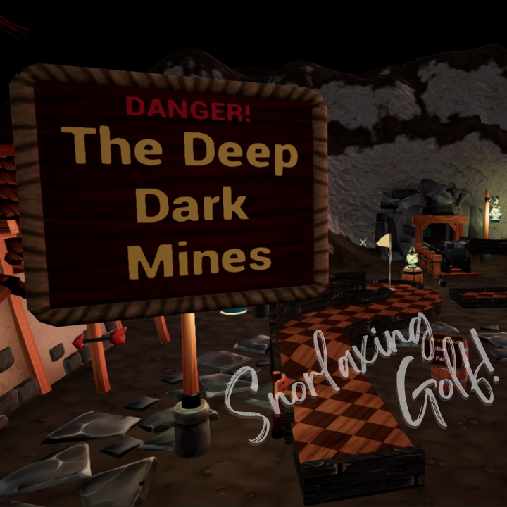 Deep Dark Mines! - By Snorlaxing Golf
