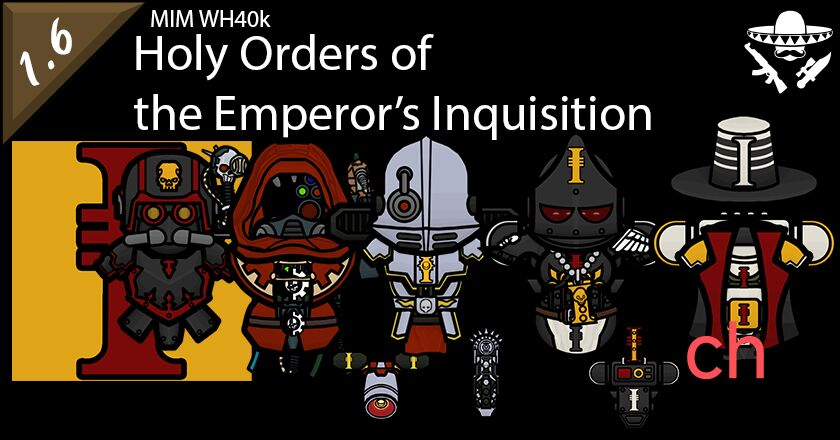 [ZH]MIM Warhammer 40k Holy Orders of the Emperor's Inquisition中文汉化