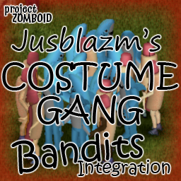 COSTUMEGANG Bandits Integration – Project Zomboid Mod