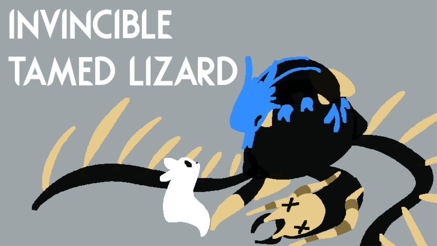 Invincible Tamed Lizard