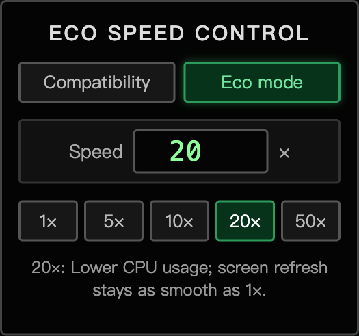 Eco Speed Control | Compatibility & Low-CPU Modes