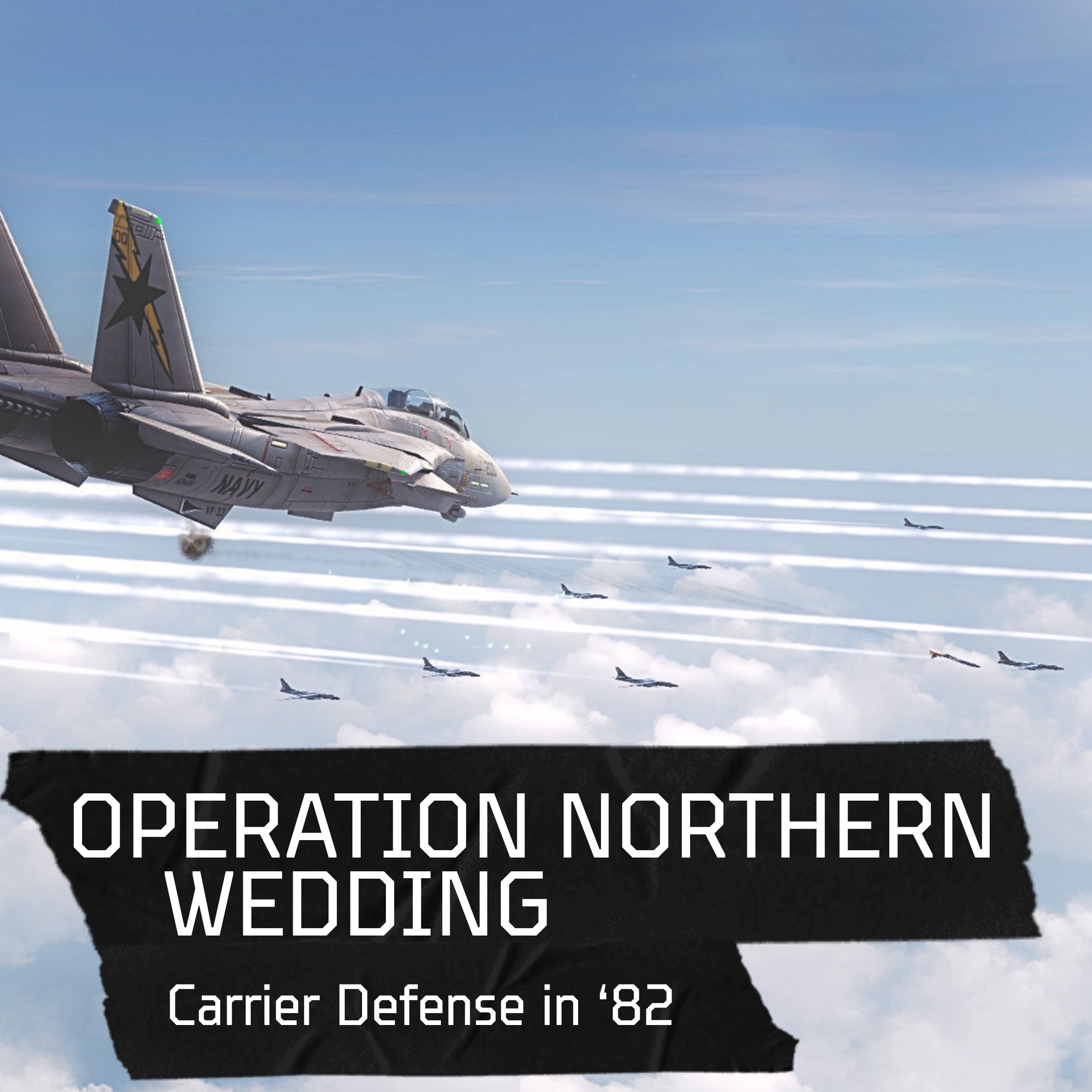 Northern Wedding '82: To Kill a Carrier