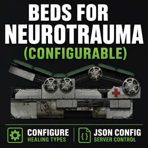 Beds for Neurotrauma (Configurable)