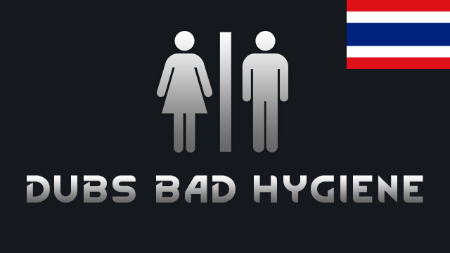 TH Dubs Bad Hygiene