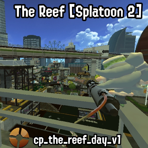 [Splatoon 2] The Reef – Team Fortress 2 Mod