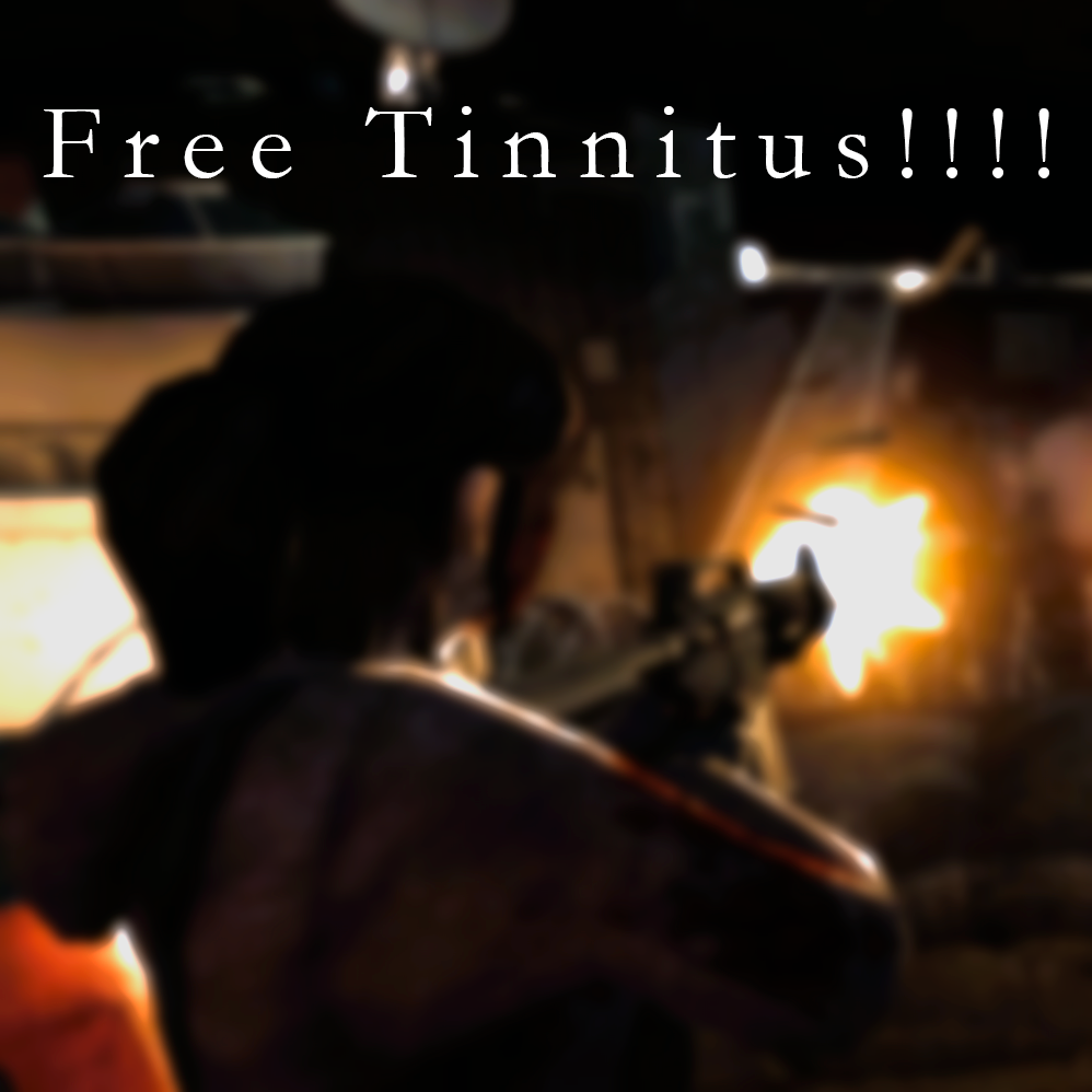 Weapon Sounds Tinnitus Edition