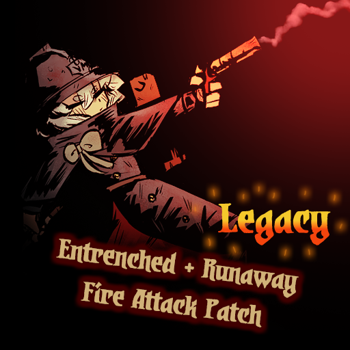 (Legacy) Fire Attacks: Entrenched Patch