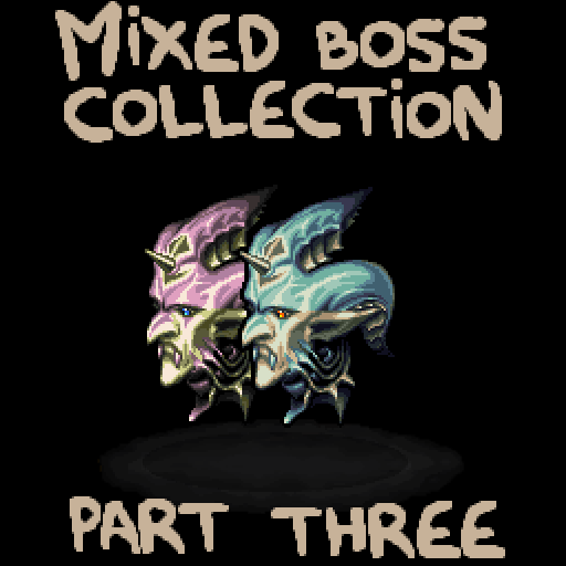 Mixed Boss Collection Part 3