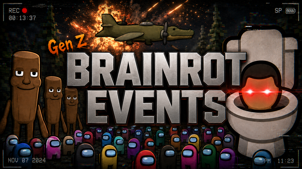 Gen Z Brainrot Events