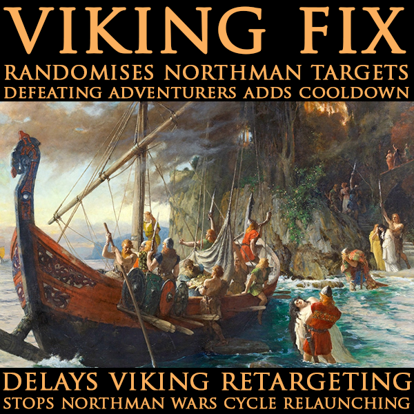 [DISABLE FOR NOW]Viking Fix - Randomised Northman Adventurer Targets & Adds Retargeting Cooldowns