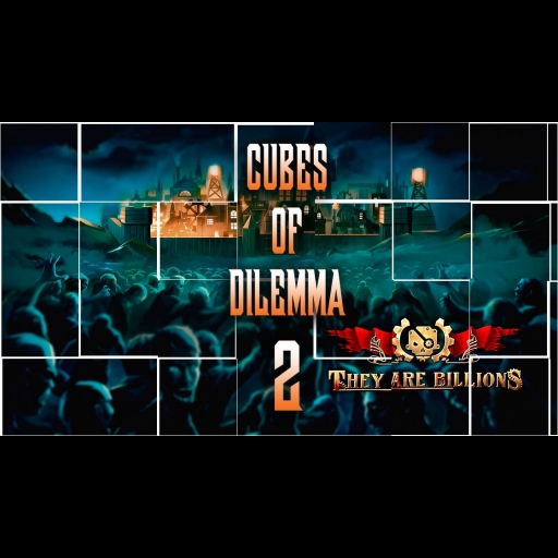 Cubes Of Dilemma 2 - Revenge Of The Cubes