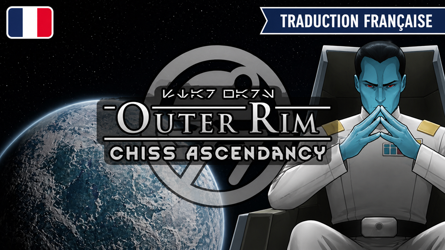 Outer Rim - Chiss Ascendancy [FR]