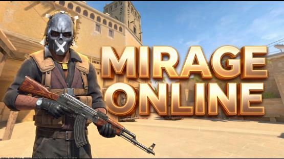 MIRAGE ONLINE – Counter-Strike 2 Mod