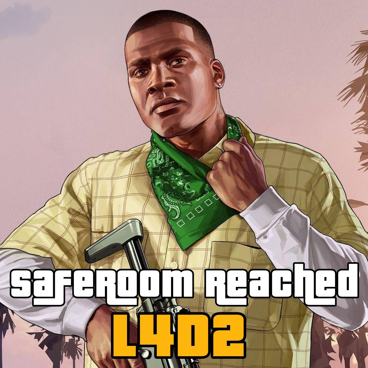 GTA V Beta Franklin Mission Passed Theme - Saferoom Reached (L4D2)