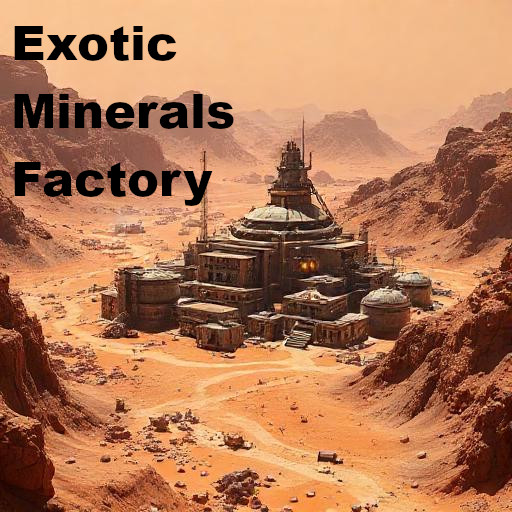 Exotic Minerals Refinery