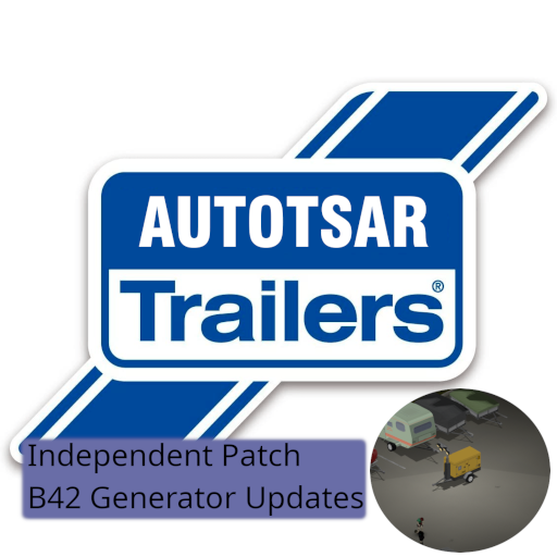 (Flak Fixes) - Autotsar's Trailers B42 Generator Fixes – Project Zomboid Mod