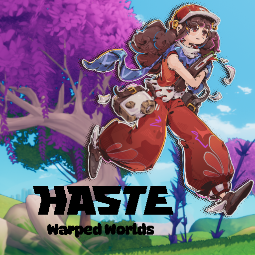 Warped Worlds(HasteEffects Updated)