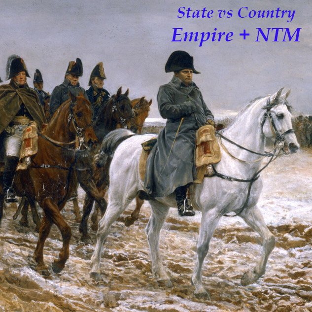 State vs Country Empire + NTM