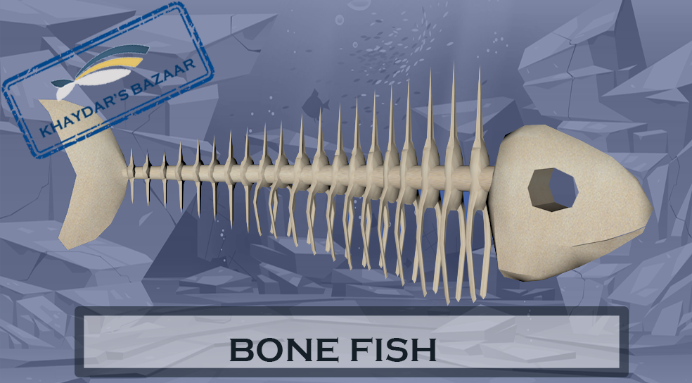 Khaydar's Bazaar - Fish Bones
