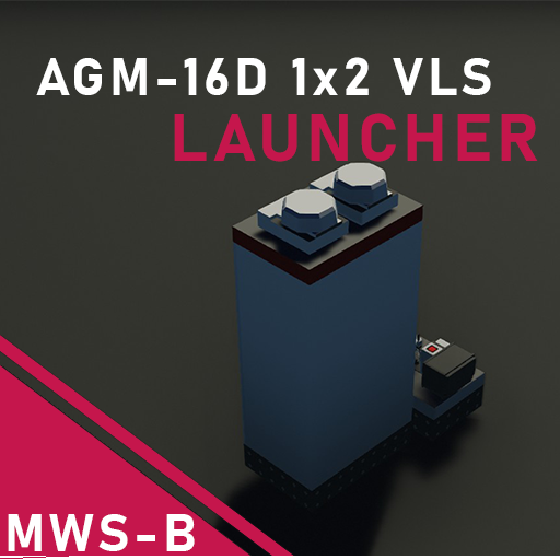 MWS-B | AGM-16D 1x2 VLS Launcher