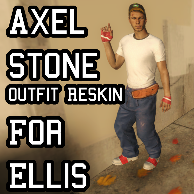 Ellis as Axel Stone (reskin) | Streets of Rage 
