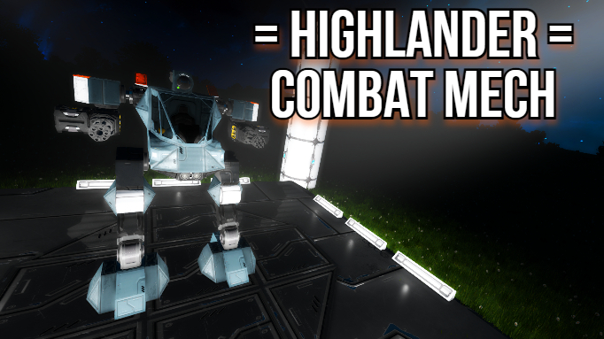 = Highlander Combat Mech = preview