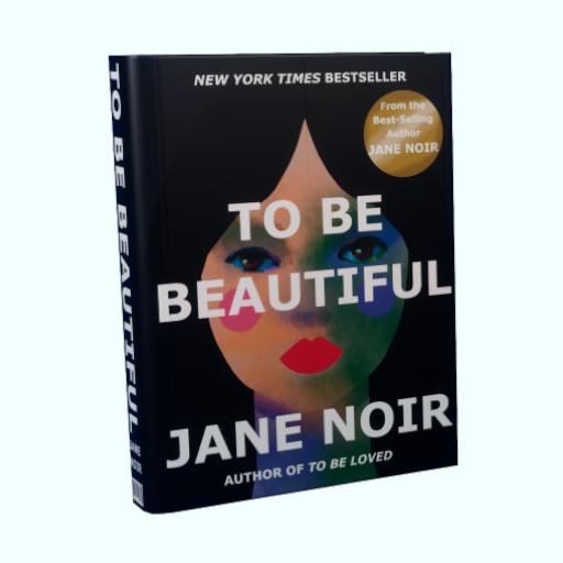 TO BE BEAUTIFUL