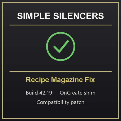 Simple Silencers - Recipe Magazine Fix (B42.19) – Project Zomboid Mod